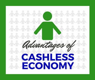 Advantages of Cashless Economy