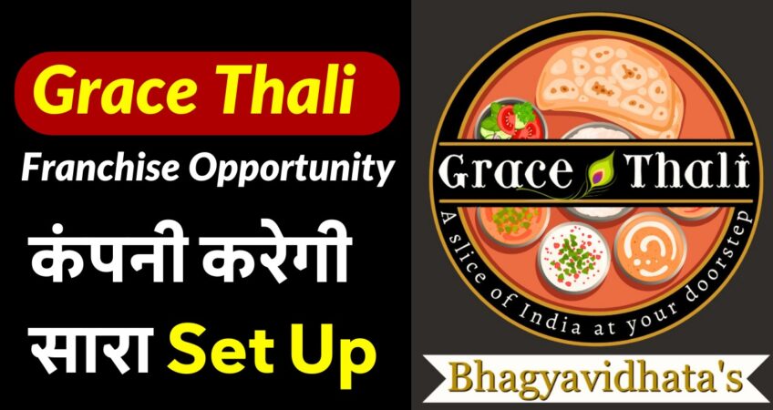 Start Grace Thali Restaurant Franchise Business