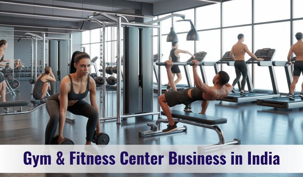 Gym & Fitness Center Business in India