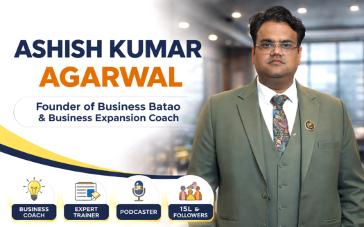 Business Batao founder Ashish Kumar Agarwal
